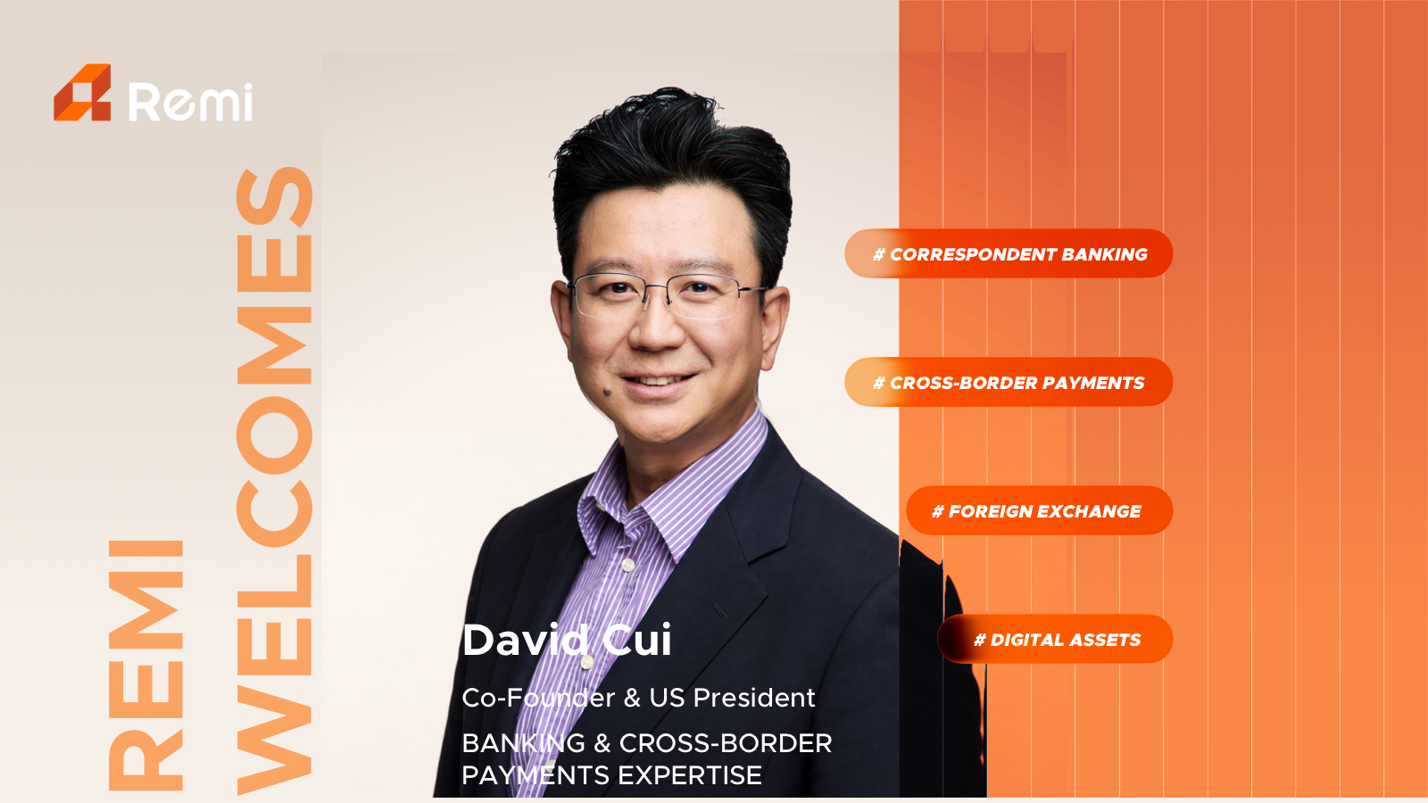Remi Welcomes David Cui as Co-Founder & US President